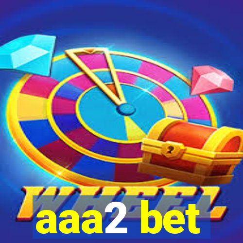 aaa2 bet